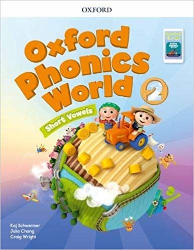 Oxford Phonics World 2 - Short Vowels Student Book with App Pack Oxford